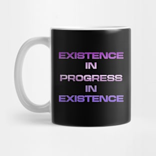 Progress & Existence Interpretive Typography Text Mug